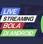 Ajang 88 Live Streaming Bola