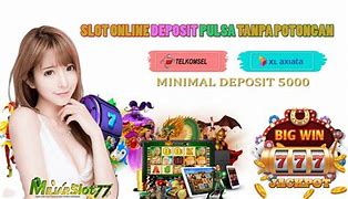 Cara Daftar Slot Online Deposit Dana 5000 Tanpa Potongan